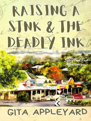 cover image of Raising a Stink & the Deadly Ink